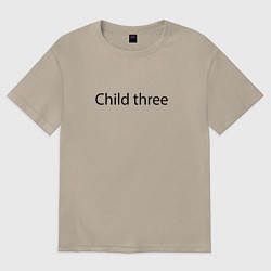 Женская футболка оверсайз Child three - meme