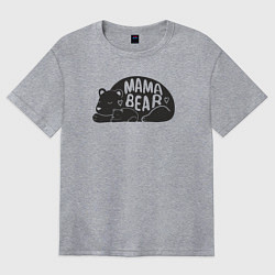Женская футболка оверсайз Мама медведица и медвежонок