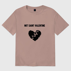 Женская футболка оверсайз Not saint valentine