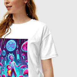 Футболка оверсайз женская Rick and Morty among neon mushrooms - ai art fanta, цвет: белый — фото 2
