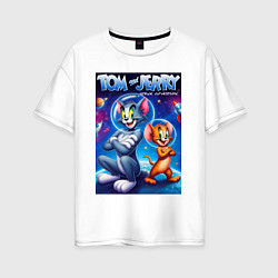 Футболка оверсайз женская Jerry and Tom - space adventure, цвет: белый