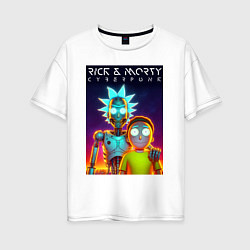 Футболка оверсайз женская Cyborg Rick and Morty - ai art fantasy, цвет: белый