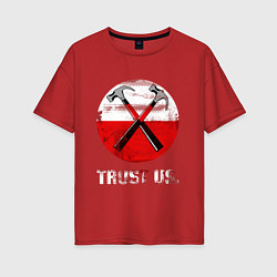 Женская футболка оверсайз Pink Floyd: Trust us