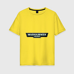 Женская футболка оверсайз Warhammer 40 000
