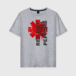Женская футболка оверсайз Red Hot Chili Peppers