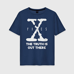 Женская футболка оверсайз X-Files: Truth is out there