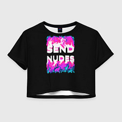 Женский топ Send Nudes