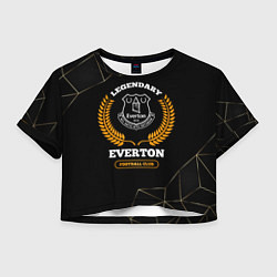 Женский топ Лого Everton и надпись Legendary Football Club на