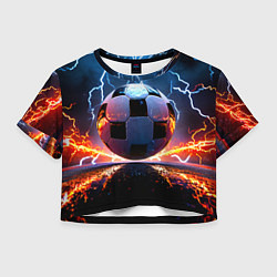 Футболка 3D укороченная женская Футбольный мяч в молниях, цвет: 3D-принт