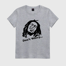 Футболка хлопковая женская Bob Marley: Don't worry, цвет: меланж