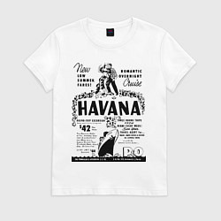 Футболка хлопковая женская Havana Cuba, цвет: белый
