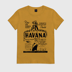 Футболка хлопковая женская Havana Cuba, цвет: горчичный