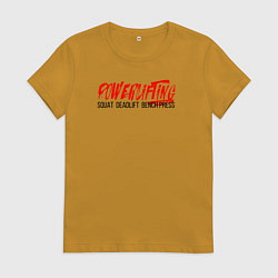 Футболка хлопковая женская Powerlifting its deadlift, squat, bench press, цвет: горчичный