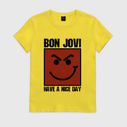 Футболка хлопковая женская Bon Jovi: Have a nice day, цвет: желтый