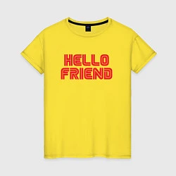 Футболка хлопковая женская Hello Friend, цвет: желтый