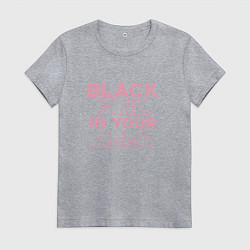 Футболка хлопковая женская Black Pink in youe area, цвет: меланж