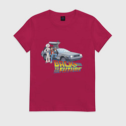 Футболка хлопковая женская Back to the future, цвет: маджента