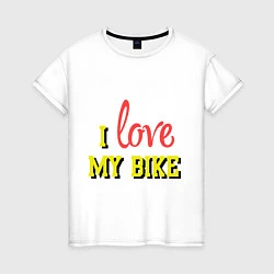 Футболка хлопковая женская I love my bike, цвет: белый