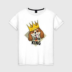 Футболка хлопковая женская I love king, цвет: белый