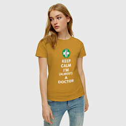 Футболка хлопковая женская Keep calm I??m a doctor, цвет: горчичный — фото 2