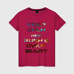 Женская футболка Rush B CYKA BLYAT