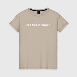 Футболка хлопковая женская OH SHIT IM SORRY, цвет: миндальный