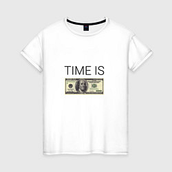 Футболка хлопковая женская TIME IS MONEY, цвет: белый