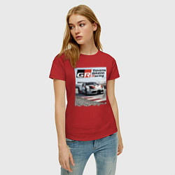 Футболка хлопковая женская Toyota Gazoo Racing - легендарная спортивная коман, цвет: красный — фото 2