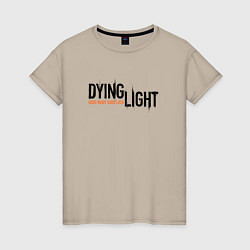 Женская футболка DYING LIGHT GOOD NIGHT & GOOD LUCK LOGO