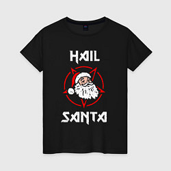 Футболка хлопковая женская HAIL SANTA CLAUS ГРЕШНЫЙ САНТА, цвет: черный