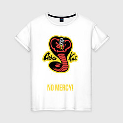 Футболка хлопковая женская Cobra Kai No mercy!, цвет: белый