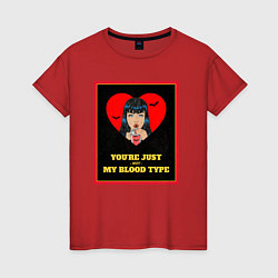 Футболка хлопковая женская Youre not my blood type, цвет: красный