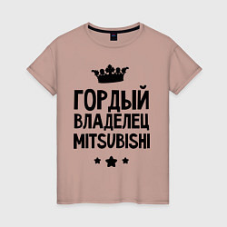 Женская футболка Гордый владелец Mitsubishi