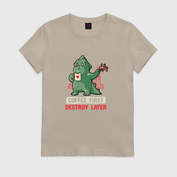 Футболка хлопковая женская Coffee First Destroy Later, цвет: миндальный