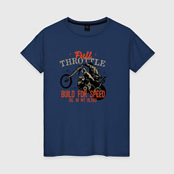 Футболка хлопковая женская Full Throttle Полный газ, цвет: тёмно-синий