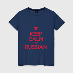 Женская футболка Успокойся, я русский