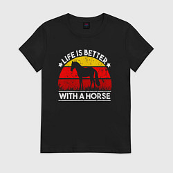 Футболка хлопковая женская Жить лучше с лошадью, цвет: черный