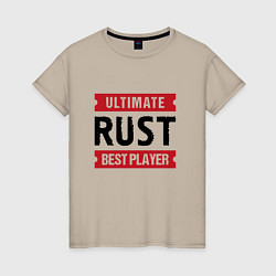 Женская футболка Rust: таблички Ultimate и Best Player