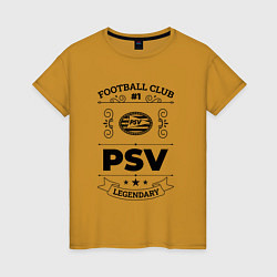 Футболка хлопковая женская PSV: Football Club Number 1 Legendary, цвет: горчичный