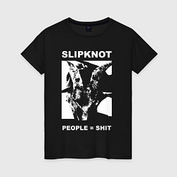 Футболка хлопковая женская Slipknot People Shit, цвет: черный