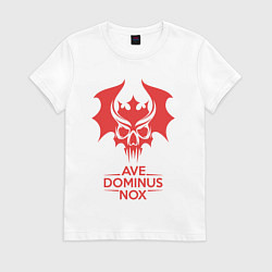 Футболка хлопковая женская Ave Dominus Nox клич повелителей ночи, цвет: белый