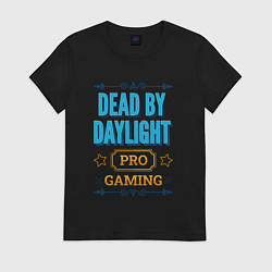 Футболка хлопковая женская Игра Dead by Daylight pro gaming, цвет: черный