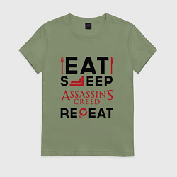 Футболка хлопковая женская Надпись: eat sleep Assassins Creed repeat, цвет: авокадо