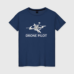 Женская футболка Drones pilot
