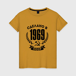 Женская футболка Сделано в 1969 году в СССР - серп и молот
