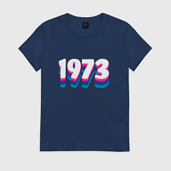 Футболка хлопковая женская Made in 1973 vintage art, цвет: тёмно-синий