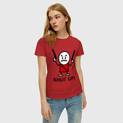 Футболка хлопковая женская Shut up! (заткнись!), цвет: красный — фото 2