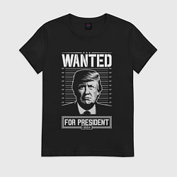 Футболка хлопковая женская Разыскивается Трамп, цвет: черный