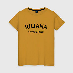 Футболка хлопковая женская Juliana never alone - motto, цвет: горчичный