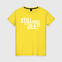 Футболка хлопковая женская Still wakes the deep logo, цвет: желтый